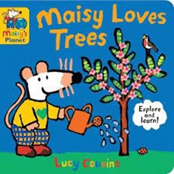 Image sur Maisy Loves Trees: A Maisy's Planet Book