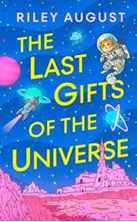 Εικόνα της The Last Gifts of the Universe