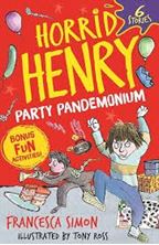 Image de Horrid Henry: Party Pandemonium : 6 Stories plus bonus fun activities!