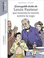 Εικόνα της L'incroyable destin de Louis Pasteur, qui inventa le vaccin contre la rage