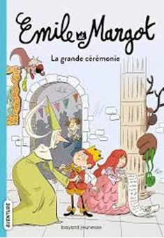 Emile et Margot Tome 1 - La grande cérémonie