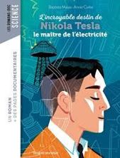 Εικόνα της L'incroyable destin de Nikola Tesla, le maître de l'électricité