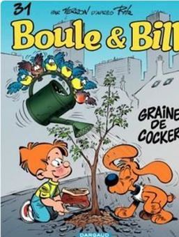 Boule et Bill - Tome 31 - Graine de cocker