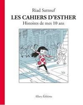 Picture of Les cahiers d'Esther : histoires de mes 10 ans