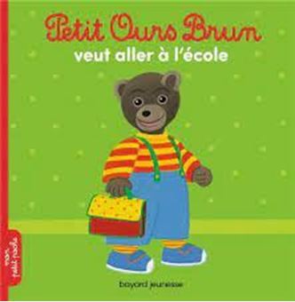 Petit Ours Brun veut aller à l'école