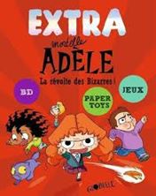 Εικόνα της Extra Mortelle Adèle Tome 3 - La révolte des Bizarres !