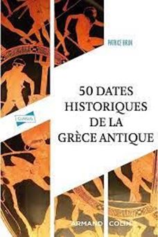 Picture of Cinquante dates historiques de la Grèce antique