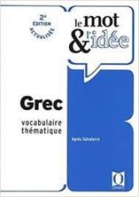 Εικόνα της Le mot & l'idée Grec - Vocabulaire thématique