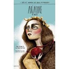 Picture of Great Women Of Greek Mythology: Ariadne Of Naxos