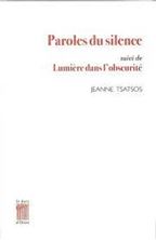 Εικόνα της Paroles du silence - Suivi de Lumière dans l'obscurité