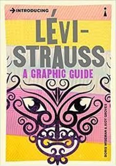 Introducing Levi-Strauss : A Graphic Guide