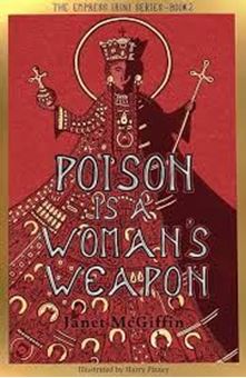 Picture of Poison is a Woman's Weapon : Empress Irini Series, Volume 2